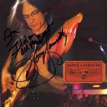 Sonny Landreth - Live at Grant Street 2005