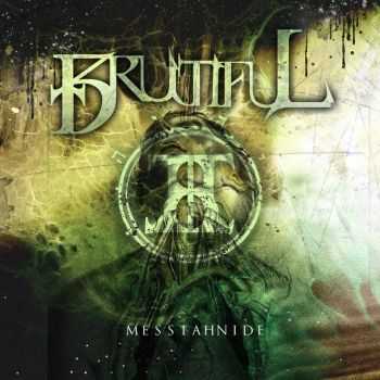 Brutiful - Messiahnide EP (2014)
