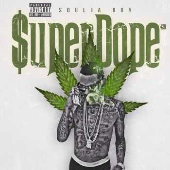 Soulja Boy - Super Dope (2014)