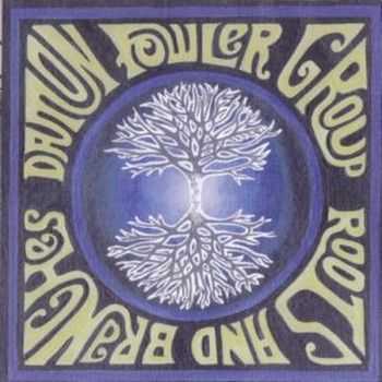 Damon Fowler Group - Roots And Branches 2001 Damon Fowler Group - Roots And Branches 2001