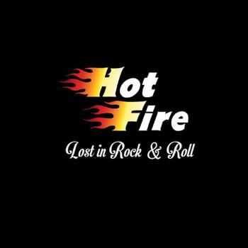 Hot Fire - Lost in Rock & Roll 2014