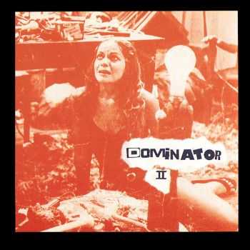 Dominator - II (19??)