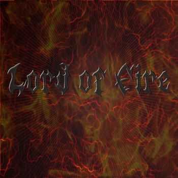 Lord Of Fire - The Harmony Of Darkness (2013)