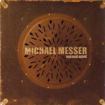 Michael Messer - Second Mind 2006