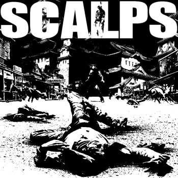 Scalps - Serenades Of An Abomination (2014) Scalps - Serenades Of An Abomination (2014)