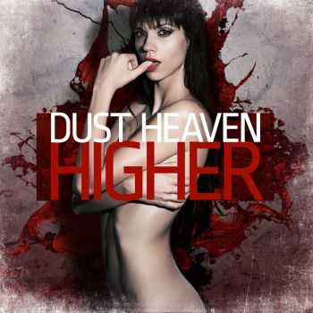 Dust Heaven - Higher [EP] (2014)