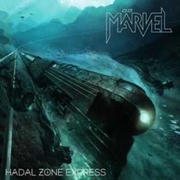 M&#228;rvel - Hadal Zone Express (2014)   