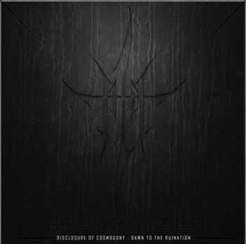 Hellraizer - Disclosure Of Cosmogony: Dawn To The Ruination (2014)   