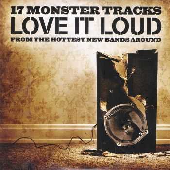 VA - Classic Rock Sampler - Love It Loud: 17 Monster Tracks From The Hottest New Bands Around (2014) HQ