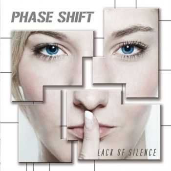 Phase Shift - Lack Of Silence (2014)   