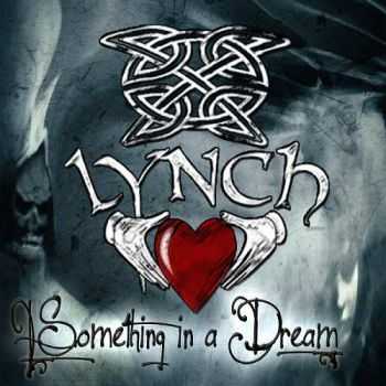 Lynch - Something In A Dream (2014)   