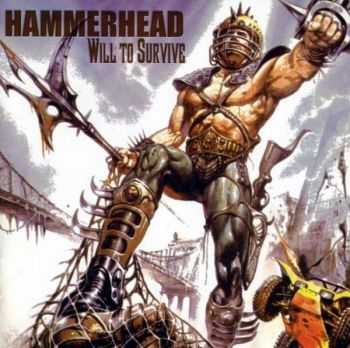 Hammerhead - Will to Survive (2005) Hammerhead - Will to Survive (2005)
