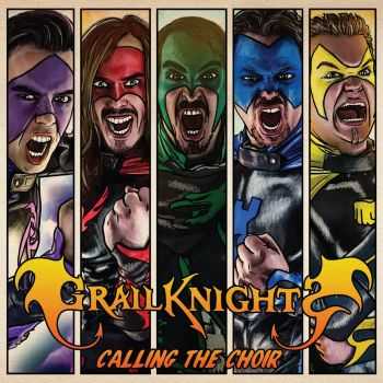 Grailknights - Calling The Choir (2014) Grailknights - Calling The Choir (2014)