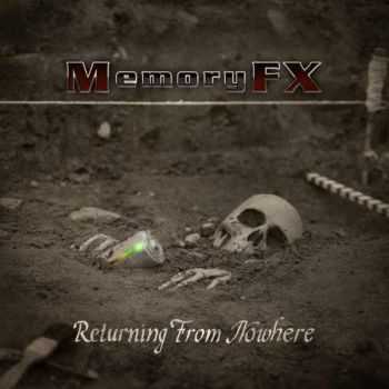 MemoryFX - Returning From Nowhere (2014)   