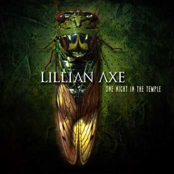 Lillian Axe - One Night In The Temple (2014) Lillian Axe - One Night In The Temple (2014)