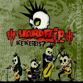 HARDFLIP - Ke Kereis? (2011) HARDFLIP - Ke Kereis? (2011)