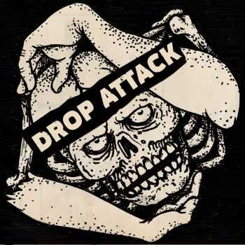 Drop Attack - Drop Attack (2014) Drop Attack - Drop Attack (2014)