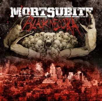 MortSubite - Black N&#233;cora (2013)