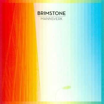 Brimstone - Mannsverk (2014)
