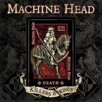 Machine Head - Killers & Kings (Single) (2014)