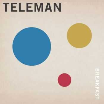 Teleman - Breakfast (2014)
