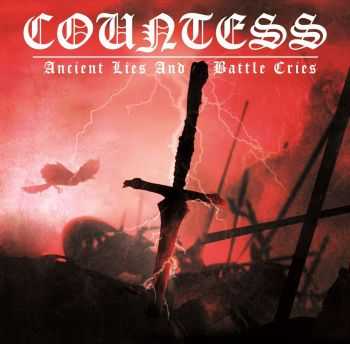 Countess - Ancient Lies And Battle Cries (2014)