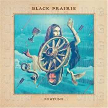 Black Prairie - Fortune (2014)