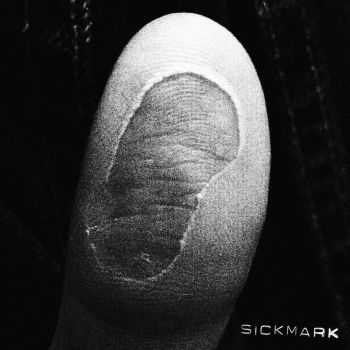 SICKMARK - s/t (2014)