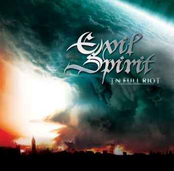 Evil Spirit - In Full Riot (2014)