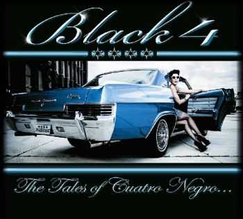 Black4 - The Tales Of Cuatro Negro (2014)