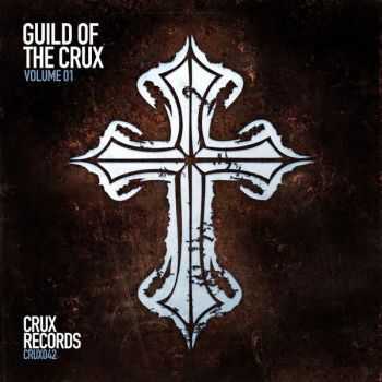 Various Artists - Guild Of The CRUX. Volume 01 (2011)