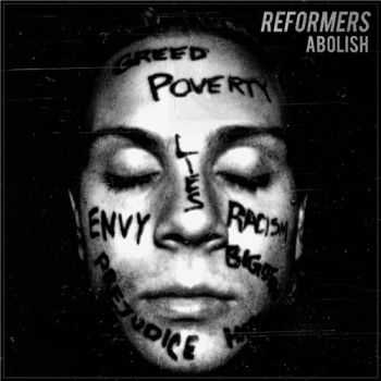 Reformers - Abolish (2014)