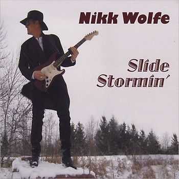 Nikk Wolfe - Slide Stormin' 2014