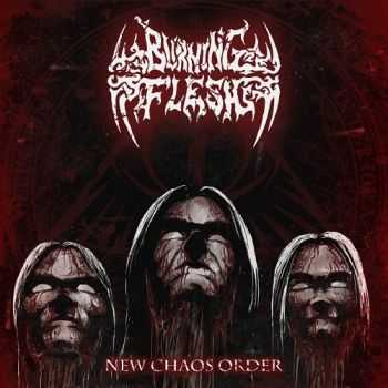 Burning Flesh - New Chaos Order (2013)