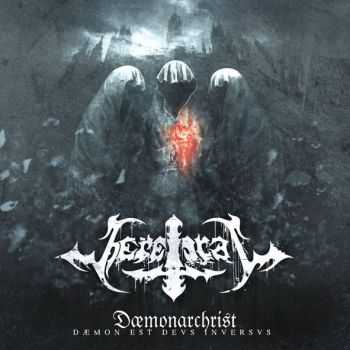 Heretical - Dæmonarchrist: Dæmon Est Devs Inversvs (2014) Heretical - Dæmonarchrist: Dæmon Est Devs Inversvs (2014)