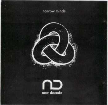 New Decade - Narrow Minds (1994)