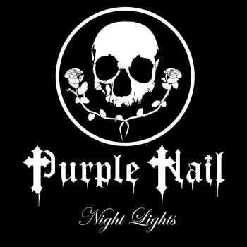 Purple Nail - Night Lights (2013) Purple Nail - Night Lights (2013)