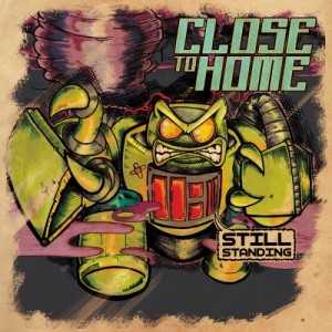 Close to Home - Still Standing EP (2014) Close to Home - Still Standing EP (2014)