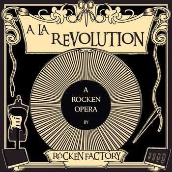 Rocken Factory - &#192; La Revolution! (2014)