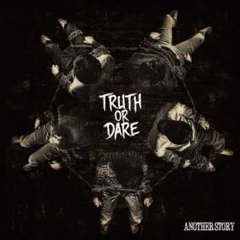 Another Story - Truth Or Dare (2014) Another Story - Truth Or Dare (2014)