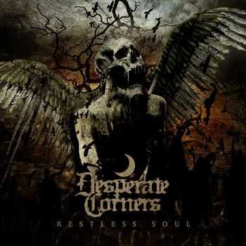 Desperate Corners - Restless Soul (2013) Desperate Corners - Restless Soul (2013)