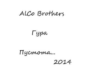 ALCO Brothers () -  (2014)