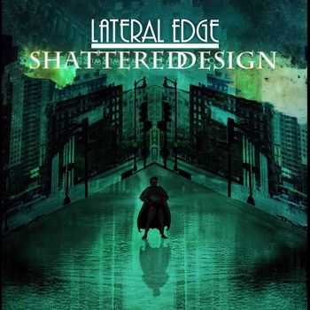 Lateral Edge - Shattered Design 2014 Lateral Edge - Shattered Design 2014