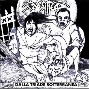 Mefitica - Dalla Triade Sotterranea (2013) Mefitica - Dalla Triade Sotterranea (2013)
