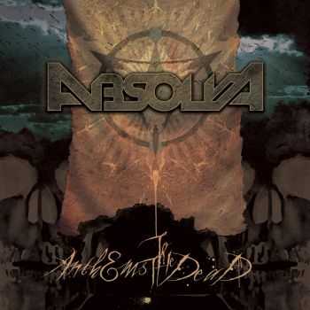 Absolva - Anthems To The Dead (2014) Absolva - Anthems To The Dead (2014)