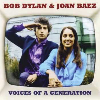 Bob Dylan & Joan Baez - Voices Of A Generation [2CD] (2013) HQ