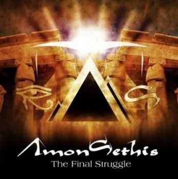 &#194;mon Sethis (Amon Sethis) - The Final Struggle (2014)