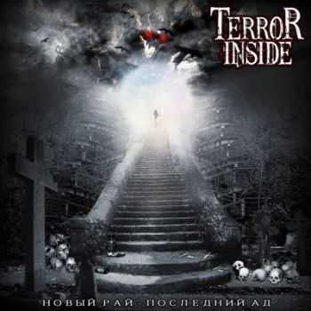 Terror inside - Новый Рай - Последний Ад (2014) Terror inside - Новый Рай - Последний Ад (2014)