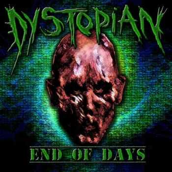 Dystopian - End Of Days (2014)
