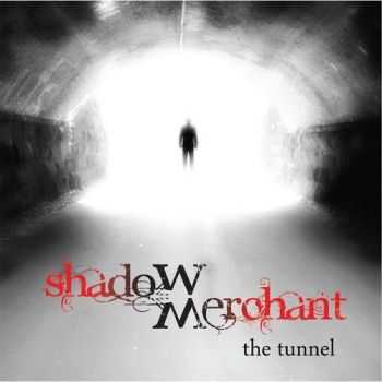   Shadow Merchant - The Tunne (2014)   